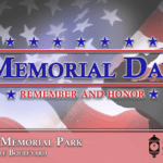 Memorial Day Honor and Remember - Join us in Veterans Memorial Park on Memorial Day 2026.